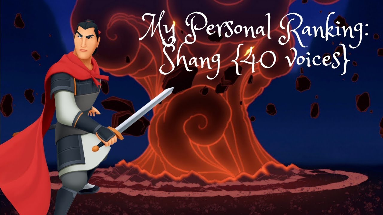 My Personal Ranking: Shang {Mulan}