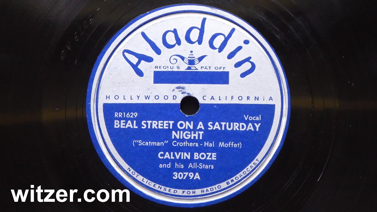 BEAL STREET ON A SATURDAY NIGHT - CALVIN BOZE (1951) on Aladdin 78 RPM (BEALE ST Memphis Tennessee)