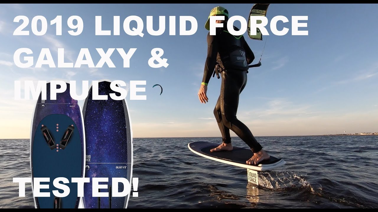 2019 Liquid Force Galaxy and Impulse REVIEW!