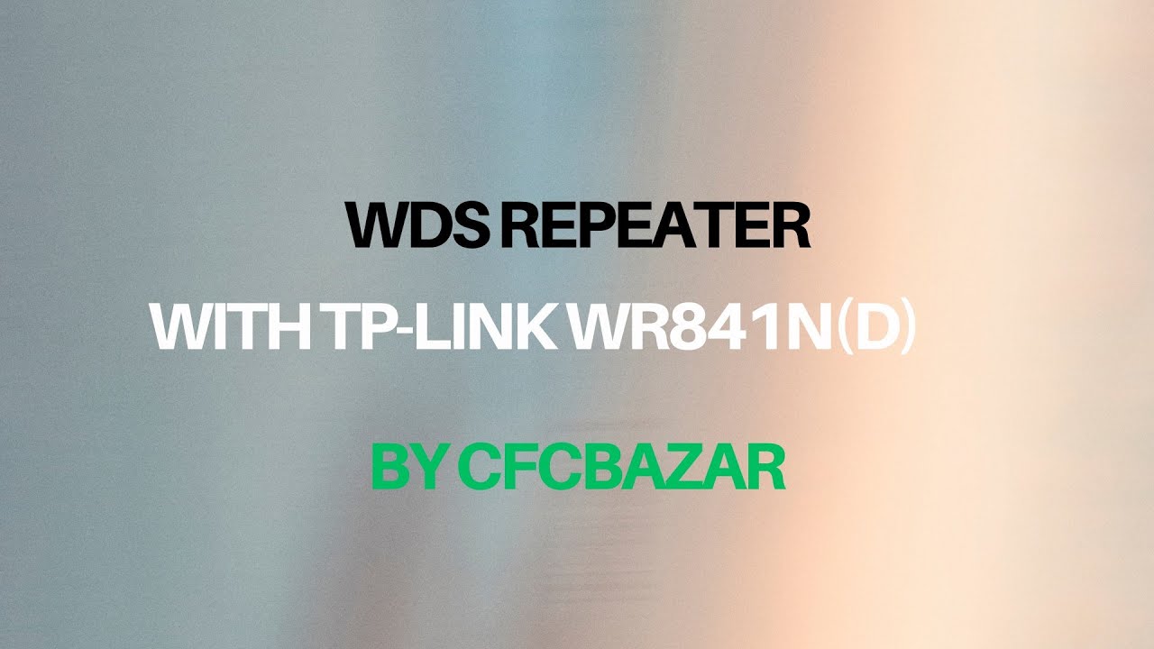 TP LINK WR841ND simple repeater