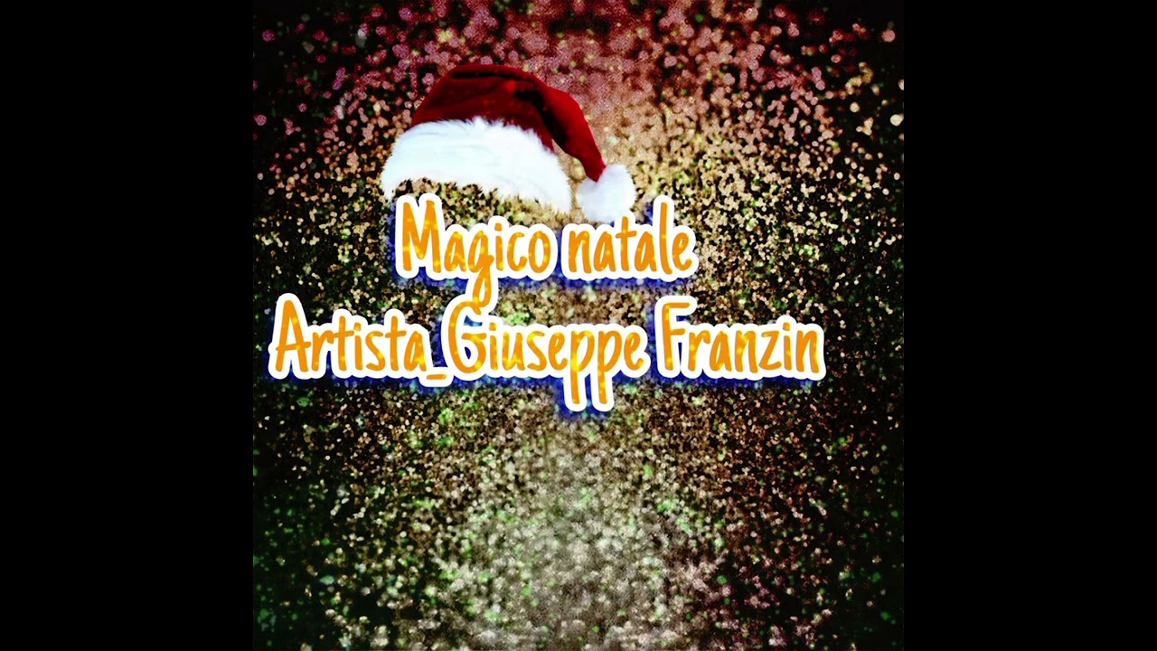 MAGICO NATALE- GIUSEPPE FRANZIN 