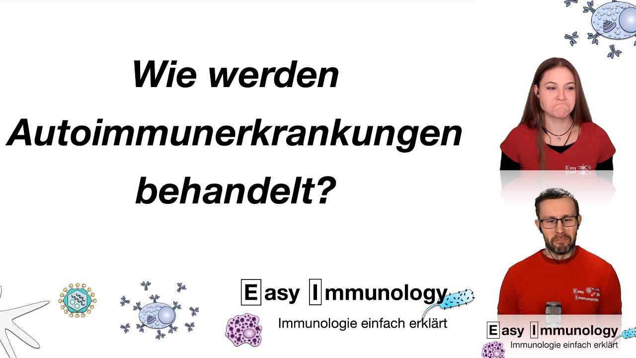 Autoimmunit&auml;t - Folge 6: Behandlung von Autoimmunerkrankungen