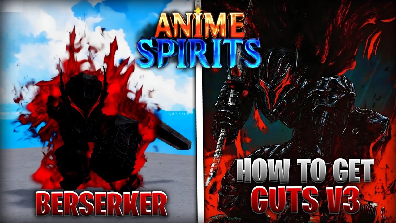 Anime Spirits | GUTS TRUE AWK | Showcase + Tutorial Como Pegar Guts True Awk (Guts V3) 