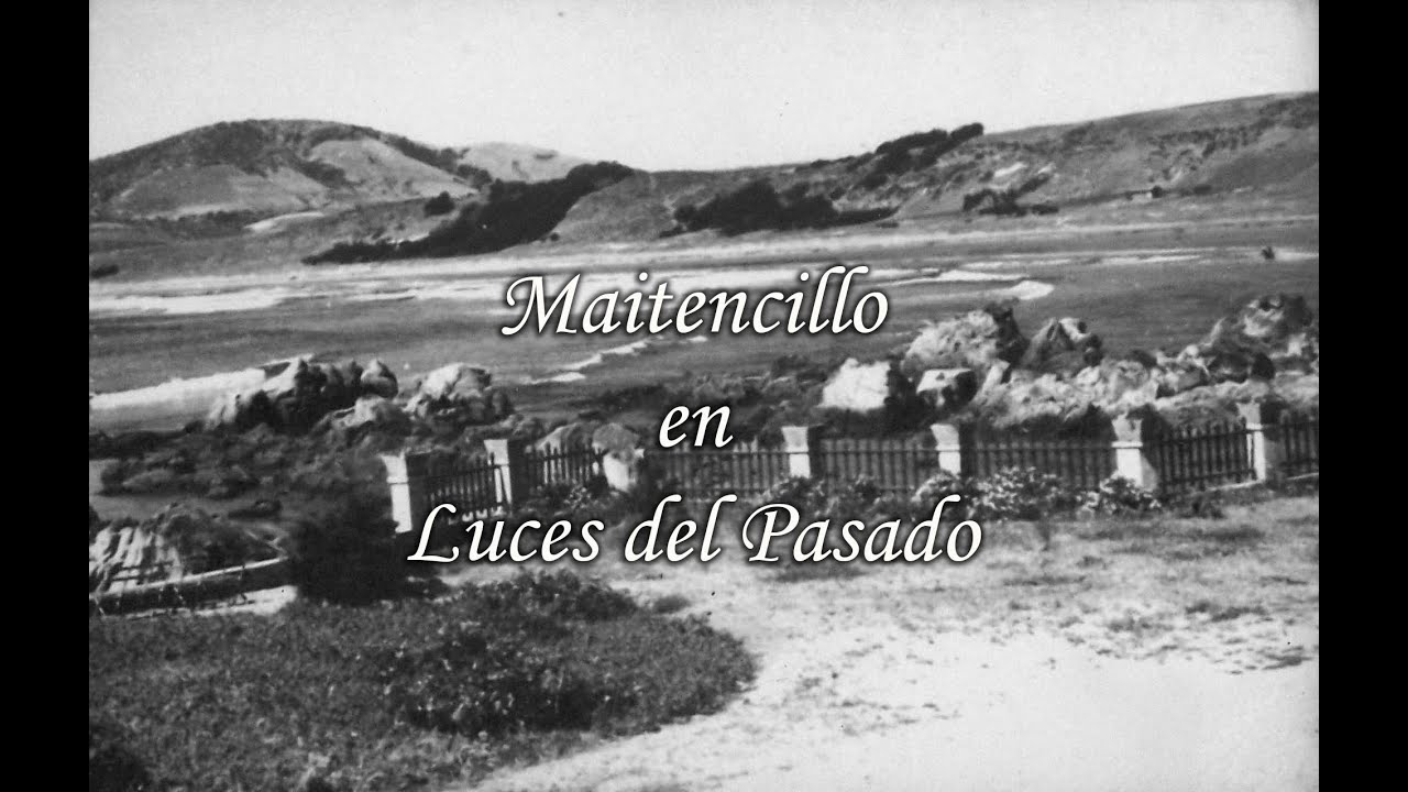 Maitencillo en luces del pasado