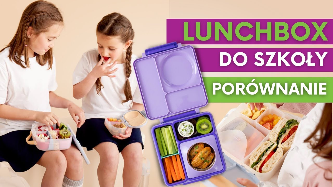 Jaki Lunchbox wybrać do szkoły - porównanie pudełek śniadaniowych | Tublu.pl