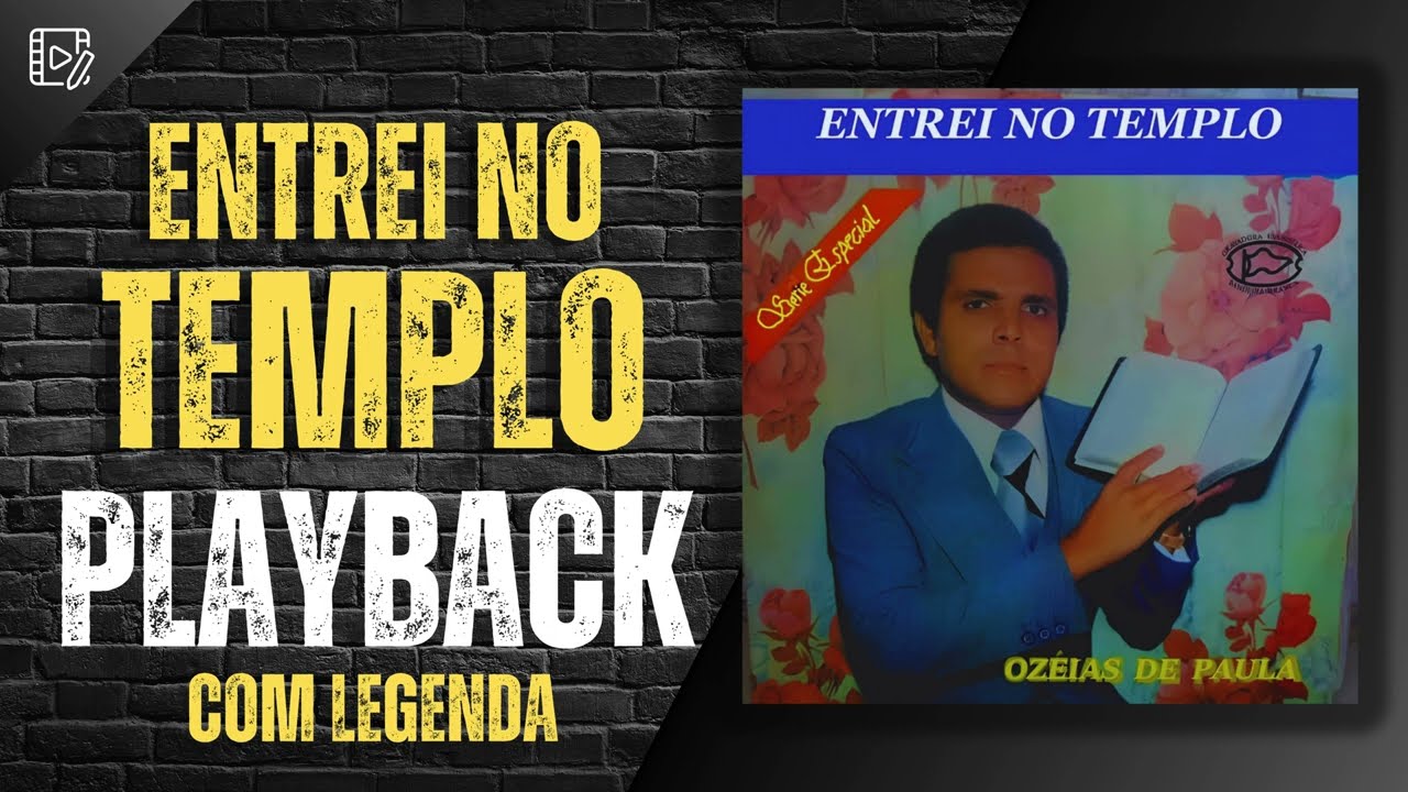 ENTREI NO TEMPLO PLAYBACK OZÉIAS DE PAULA COM LEGENDA LP ENTREI NO TEMPLO 1977