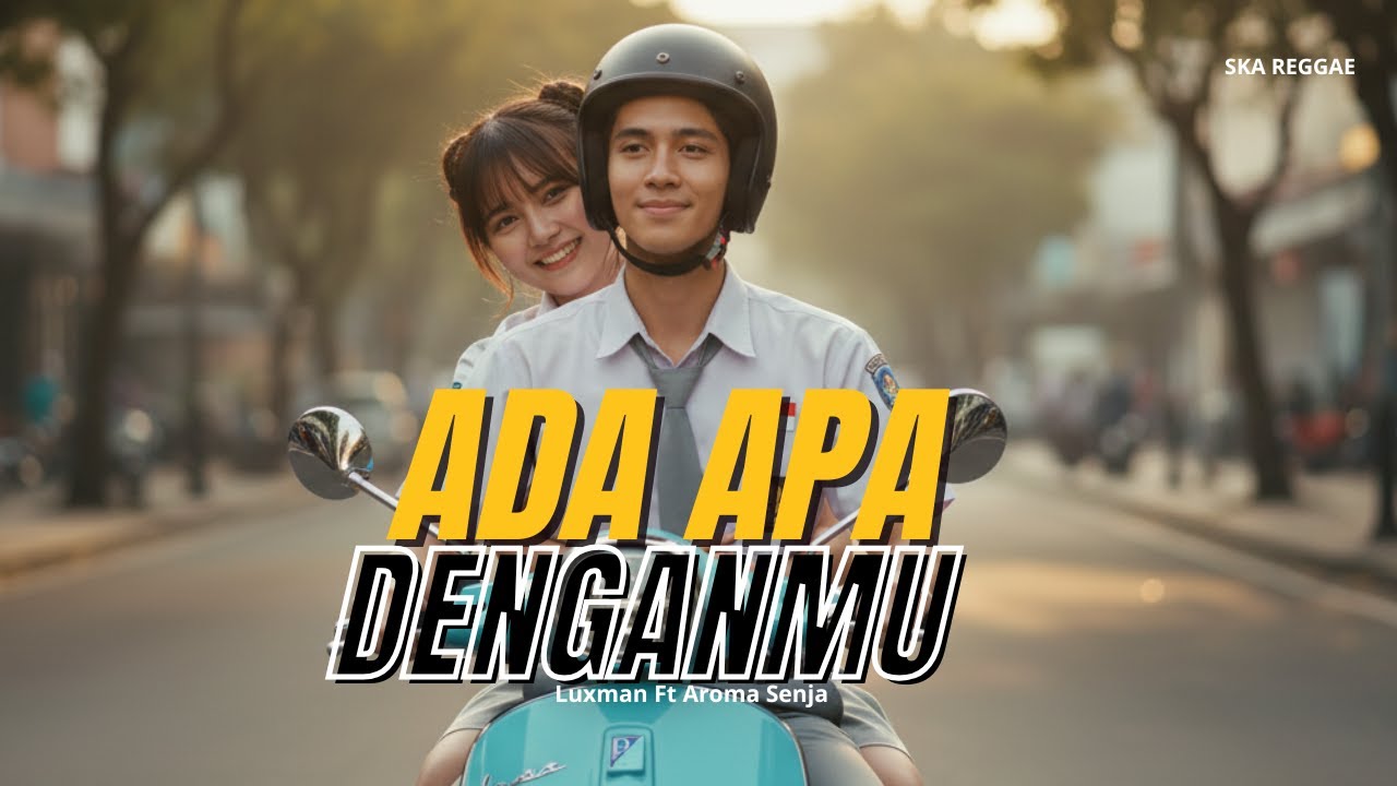 ADA APA DENGANMU - noah - (COVER LUXMAN FT AROMA SENJA)