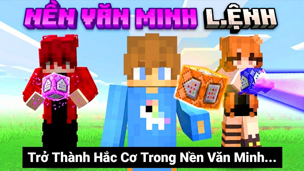 Hành Trình Trở Thành Kẻ Mạnh Nhất Trong Nền Văn Minh Command