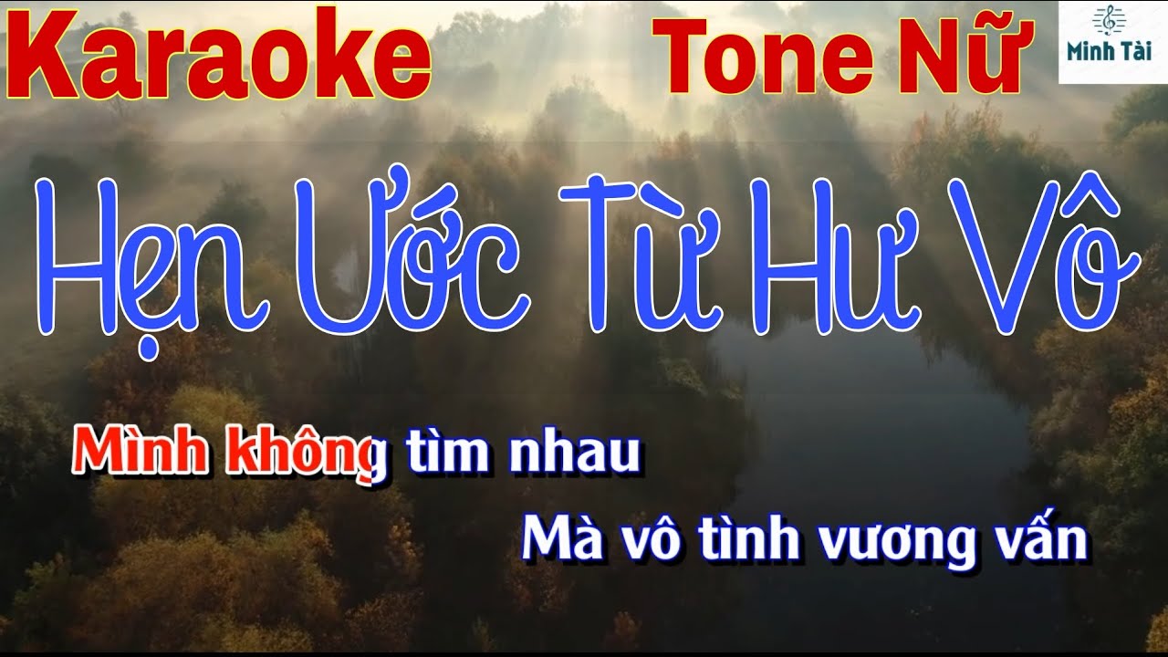 Hẹn Ước Từ Hư Vô II Karaoke II Tone Nữ II Beat Hay