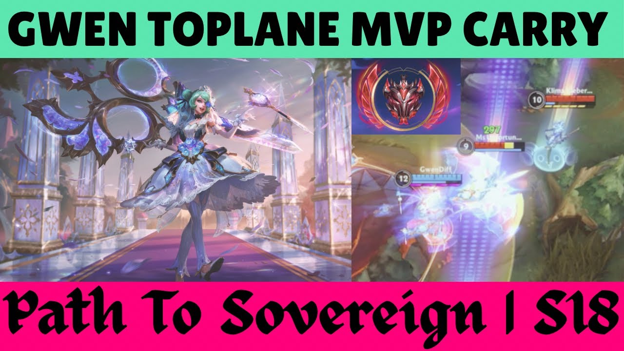 Wild Rift Gwen Top | MVP Grandmaster Promo | Path To Sovereign s18