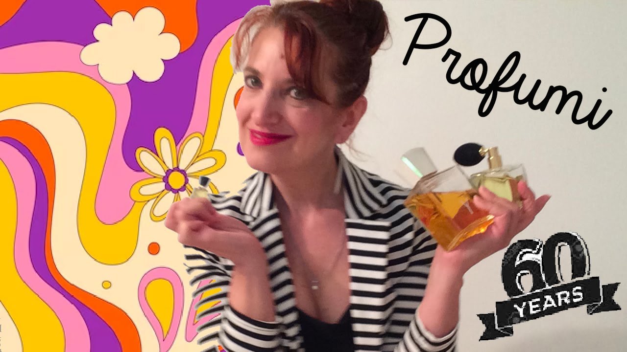 5 PROFUMI DEGLI ANNI SESSANTA