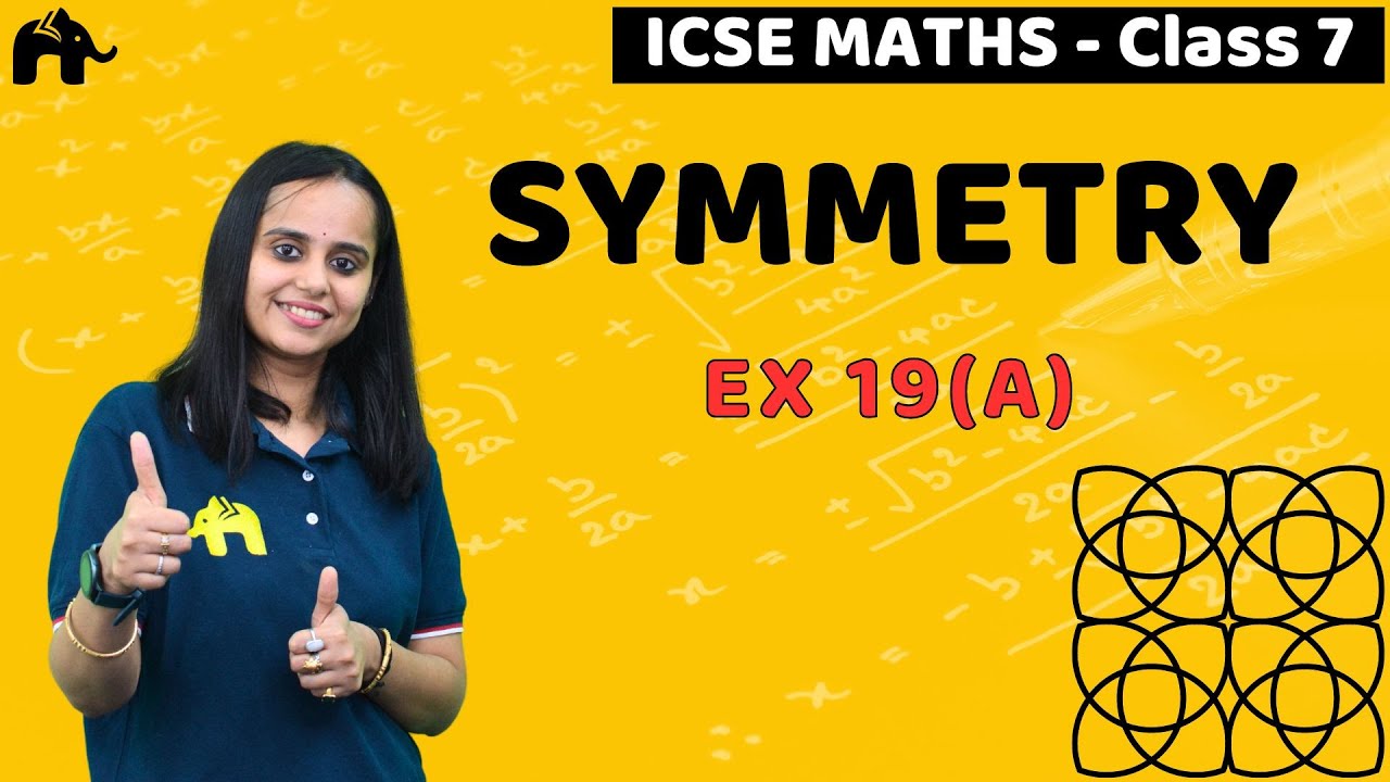 Symmetry Class 7 ICSE Maths|Selina Chapter 19| Ex 19(A)