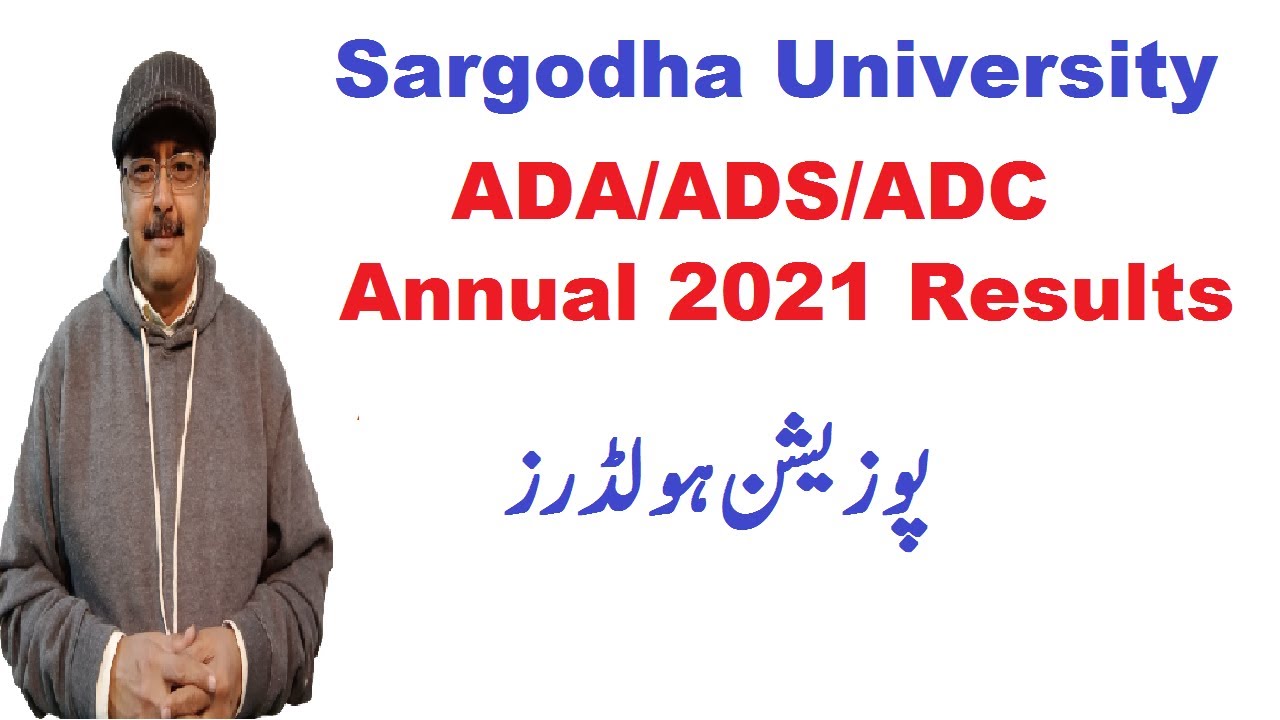 Position Holders ADA/ADS/ADC Annual 2021 Results Sargodha University | SU Annual 2021 Results
