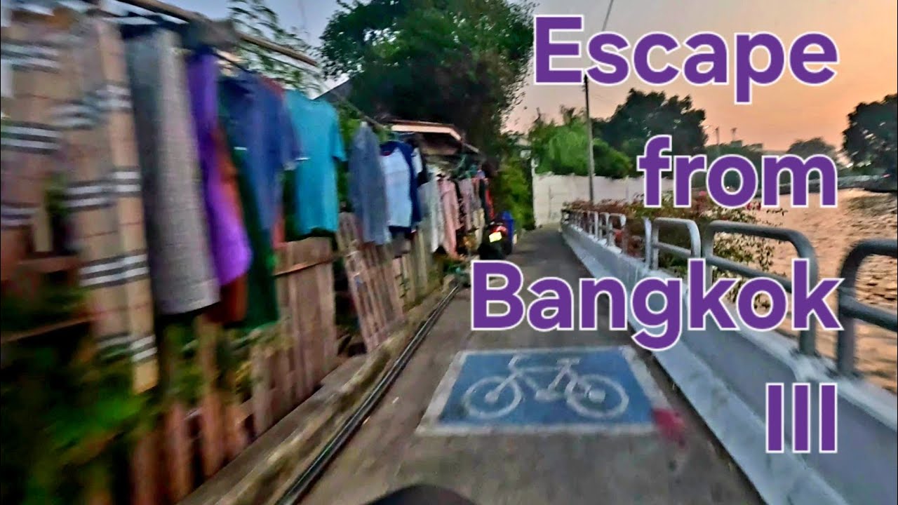 Escape from Bangkok the third - using the canal