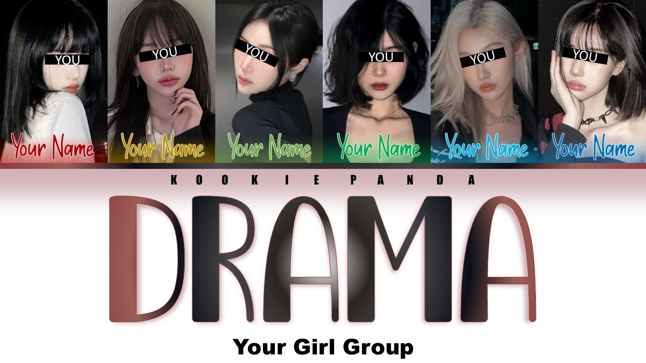 [YOUR GIRL GROUP] Drama by aespa [6 Members ver] (Color Coded Lyrics Han|Rom|Esp)
