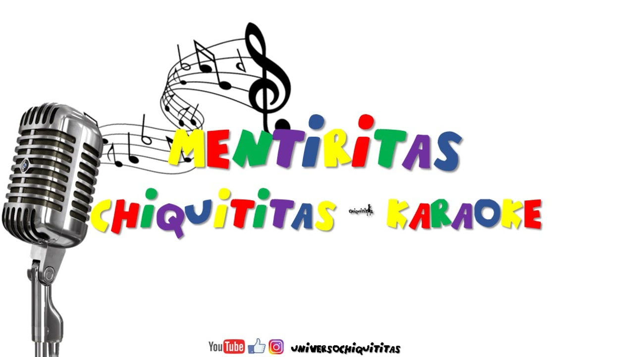 CHIQUITITAS KARAOKE - MENTIRITAS 1995