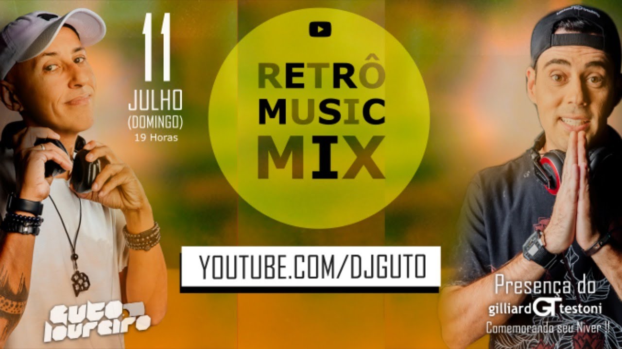 LIVE - GUTO LOUREIRO - RETR&Ocirc; MUSIC MIX PRESEN&Ccedil;A DO DJ GILLIARD TESTONI - COMEMORANDO SEU NIVER !!
