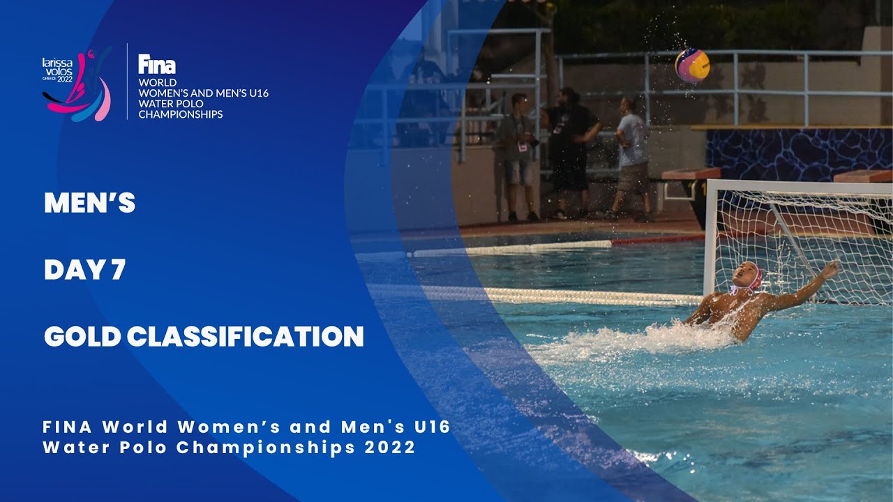 Day 7 Gold Classification Games | Men's  U16 Water Polo Championships 2022 | Pool 1