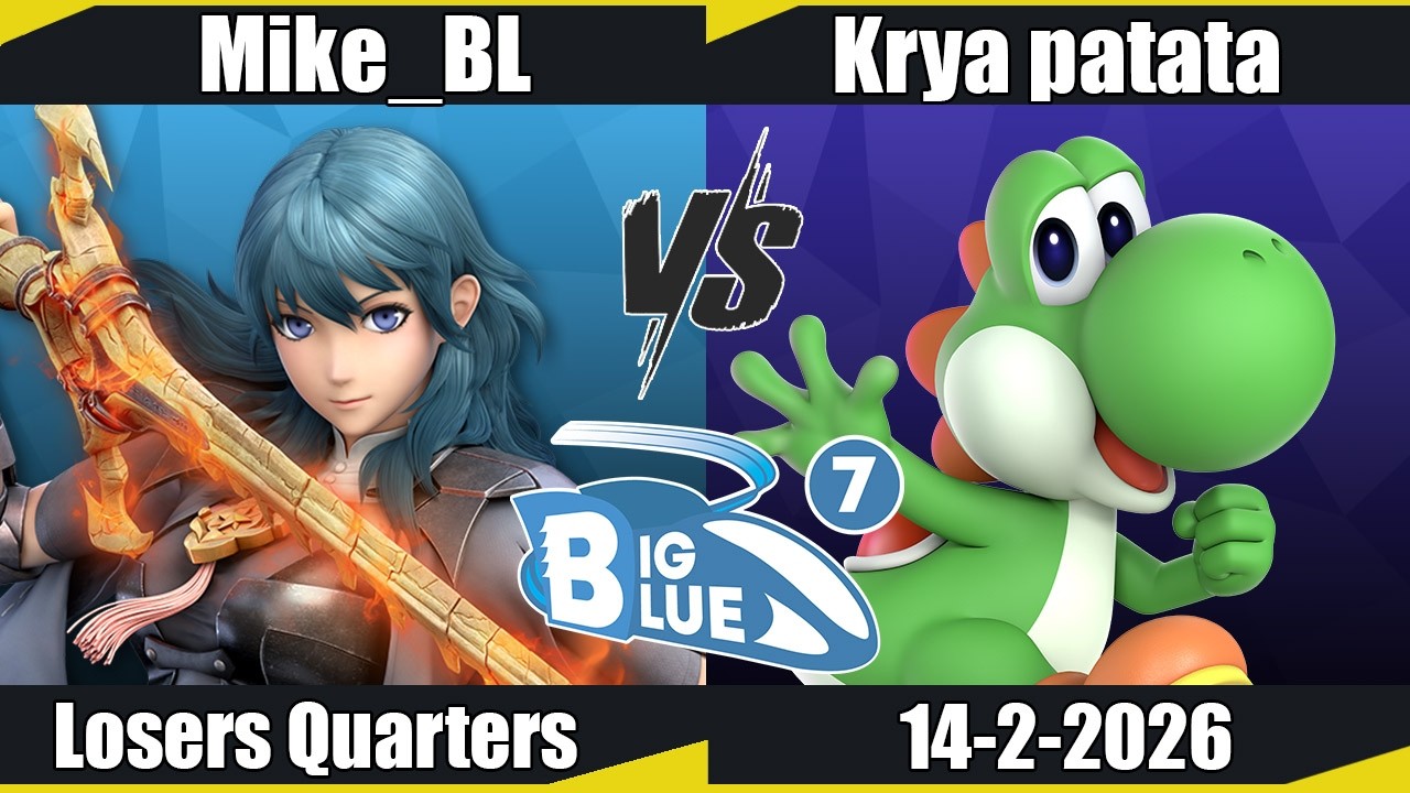 Big Blue 7  - Mike_BL (Byleth, Pyra/Mythra) vs Krya patata (Yoshi) LQ - SSBU