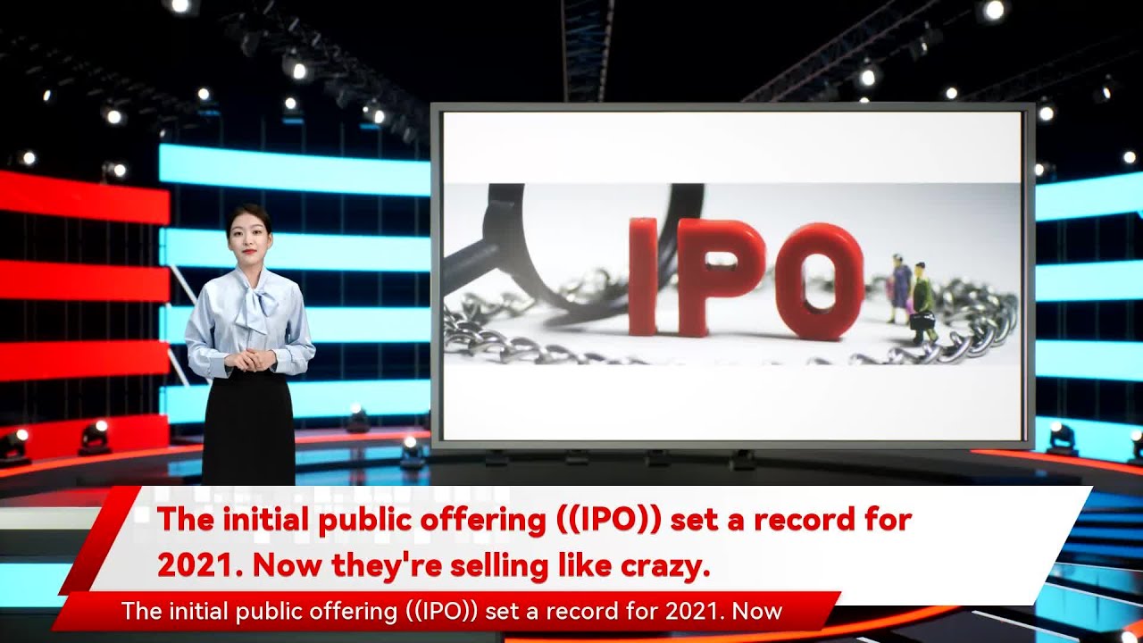 The initial public offering ((IPO)) set a record for 2021. Now they're selling like crazy.
