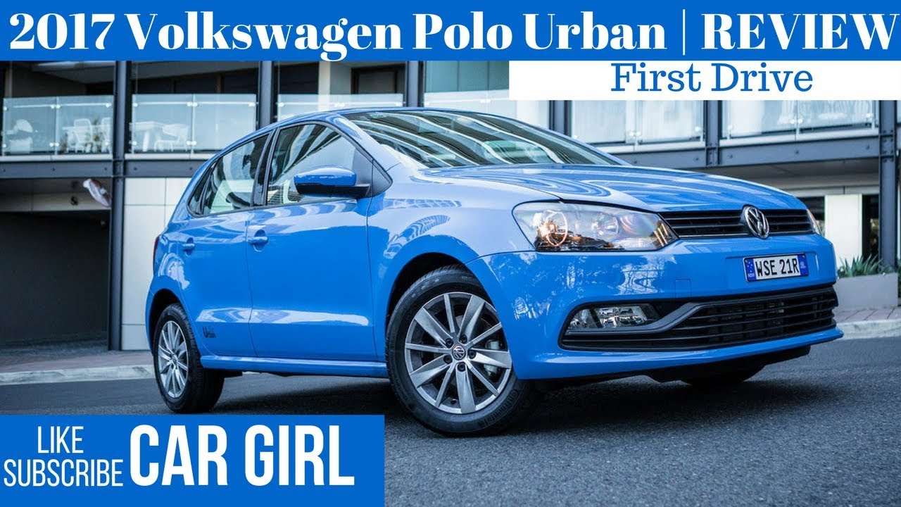 2017 Volkswagen Polo Urban | First Drive And REVIEW