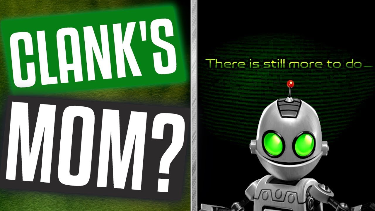 Ratchet & Clank THEORY - Do You Remember Clank's Mother?