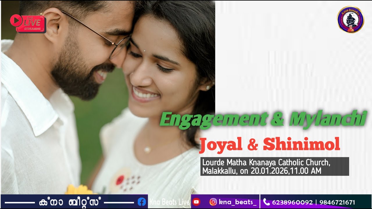 ENGAGEMENT & MYLANCHY || JOYAL & SHINIMOL || 20.01.2026|| 11.30 AM || Kna Beats Live