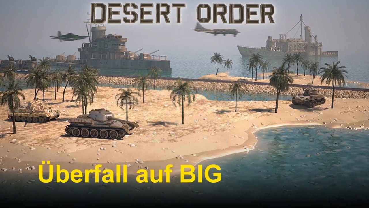 Desert Order: &Uuml;berfall auf BIG 01 (deutsch)