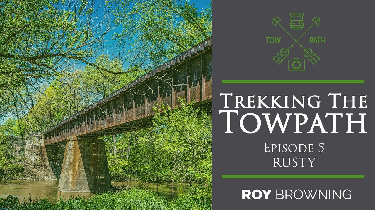 Trekking The Towpath: EP5 - Rusty