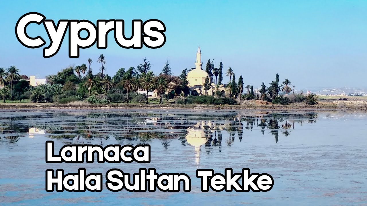 Larnaca  - Cyprus - Hala Sultan Tekke | 4K