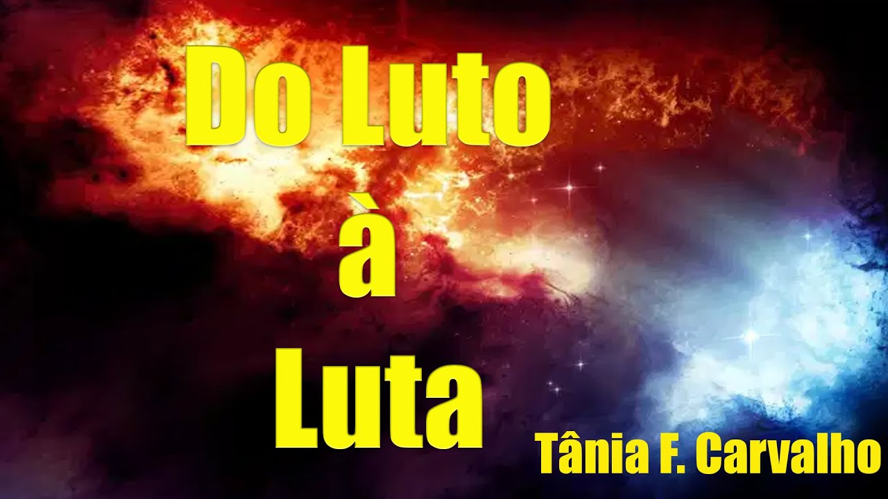 Do Luto à Luta - Tânia F. Carvalho
