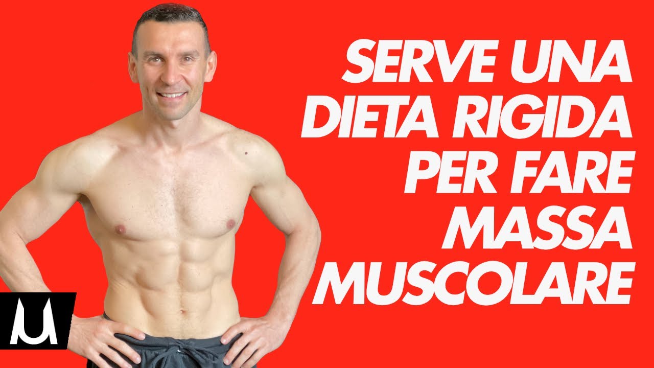 Bisogna fare una dieta rigida per guadagnare massa muscolare