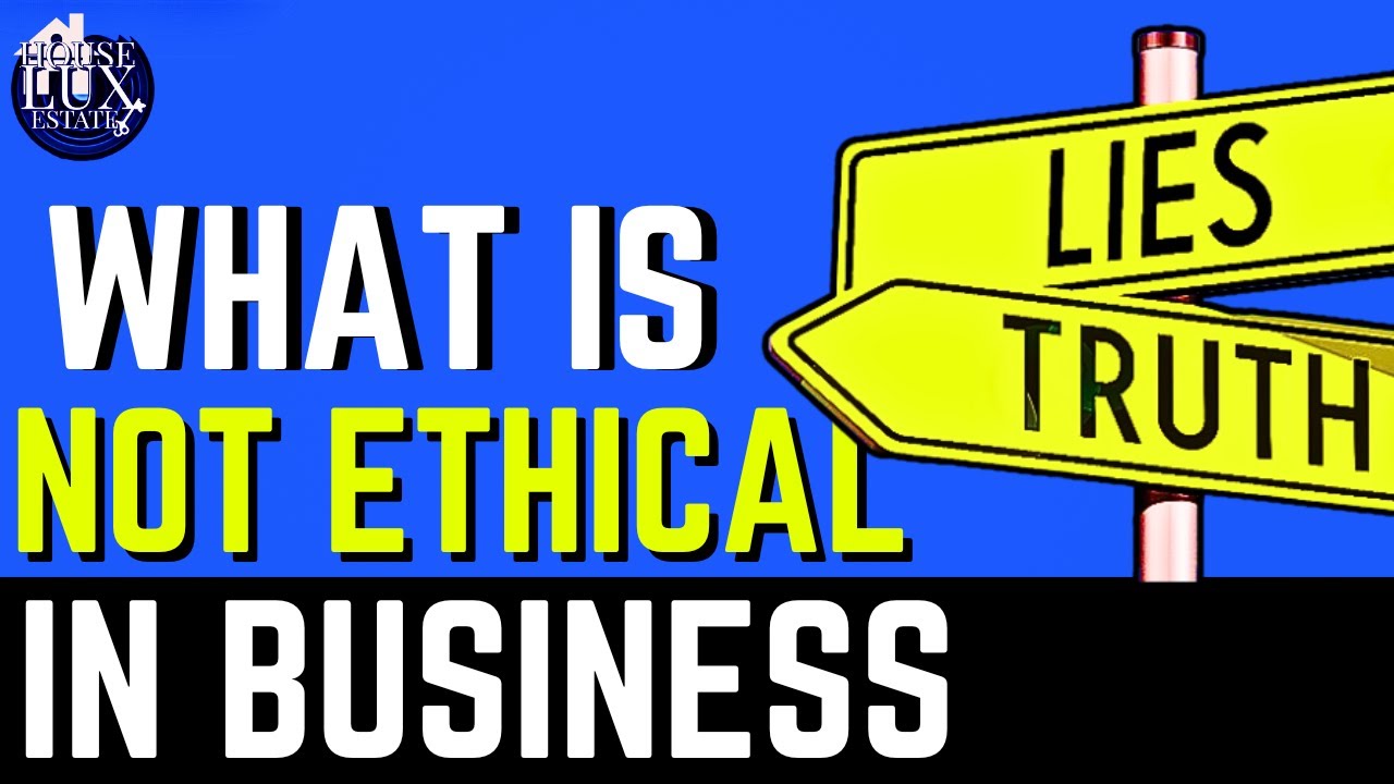 10 UNETHICAL BUSINESS Practices