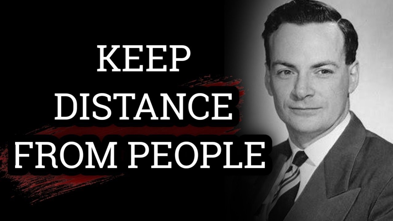 Richard Feynman's Quotes which are better Known in Youth to not to Regret in Old Age