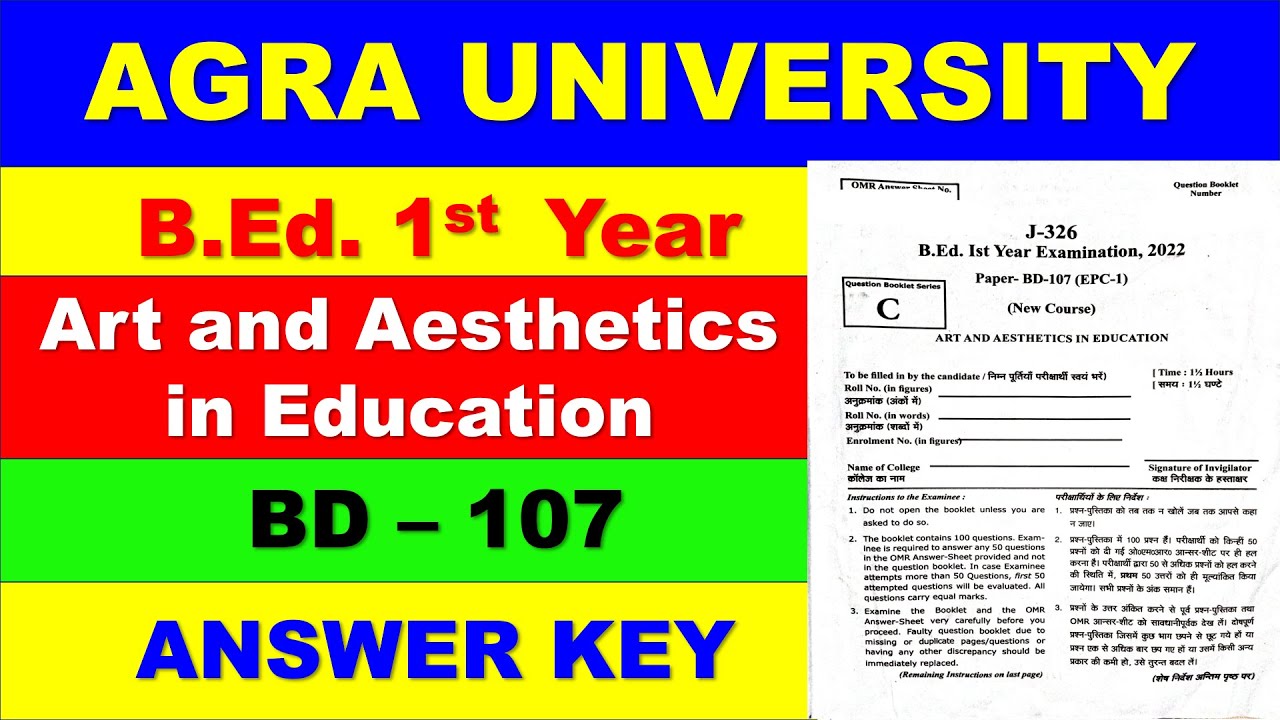 BD 107 Art & Aesthetics Question Paper 2022 with Answers.  / Agra University/DBRAU/B.Ed. 1st yr PYQ.