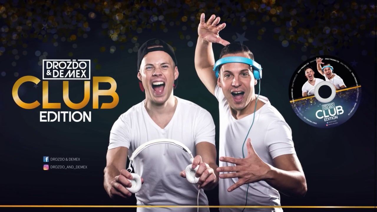 Drozďo & Demex - CLUB EDITION 2018