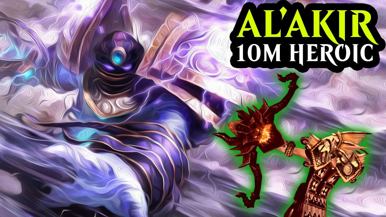 Al'Akir 10man Heroic - Survival Hunter Throne of the Four Winds