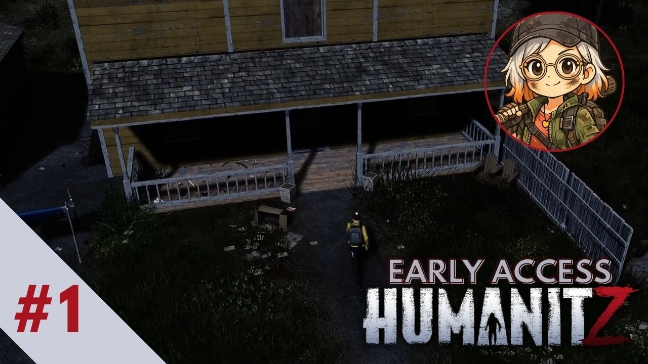 HumanitZ 🪓 Jour 1 | Tout commence ici