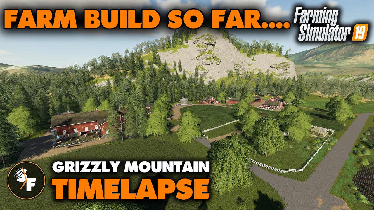 FS19 Grizzly Mountain Farm Build So Far Timelapse