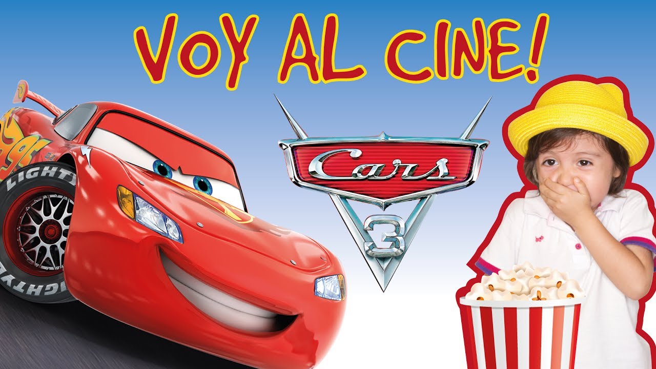 CARS 3 / VOY AL CINE A VER EL ESTRENO DE LA PELICULA