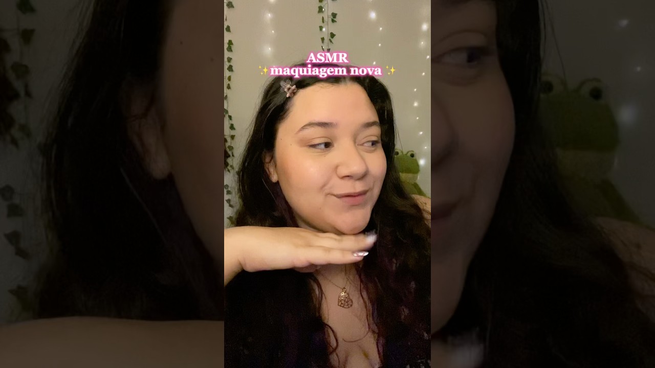 ✨asmr✨ TESTANDO MAKE NOVA 🤷🏻&zwj;♀️🌸 #asmr #unboxing