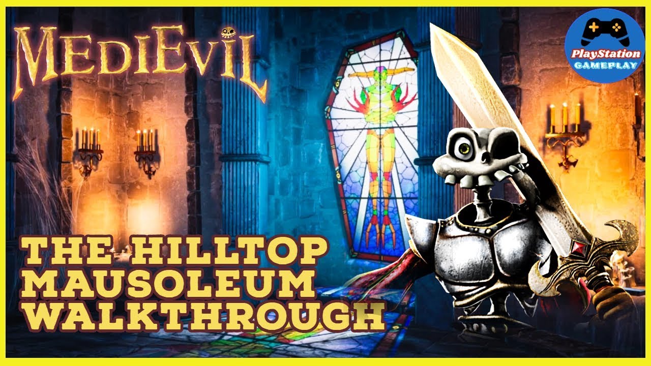 MEDIEVIL PS4 Walkthrough - The Hilltop Mausoleum