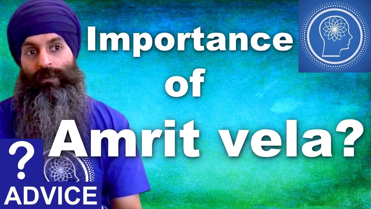 Importance of Amrit vela?