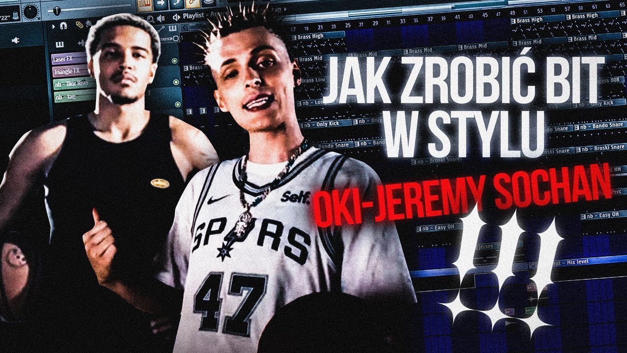JAK ZROBIĆ BIT W STYLU OKI - JEREMY SOCHAN🏀🦔 (FL STUDIO TUTORIAL) | naurabeats