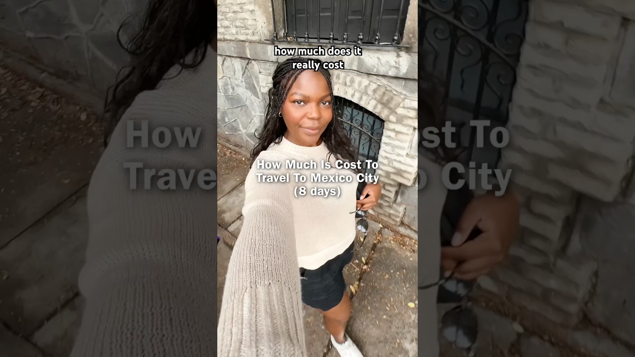 How much it cost to travel to Mexico City