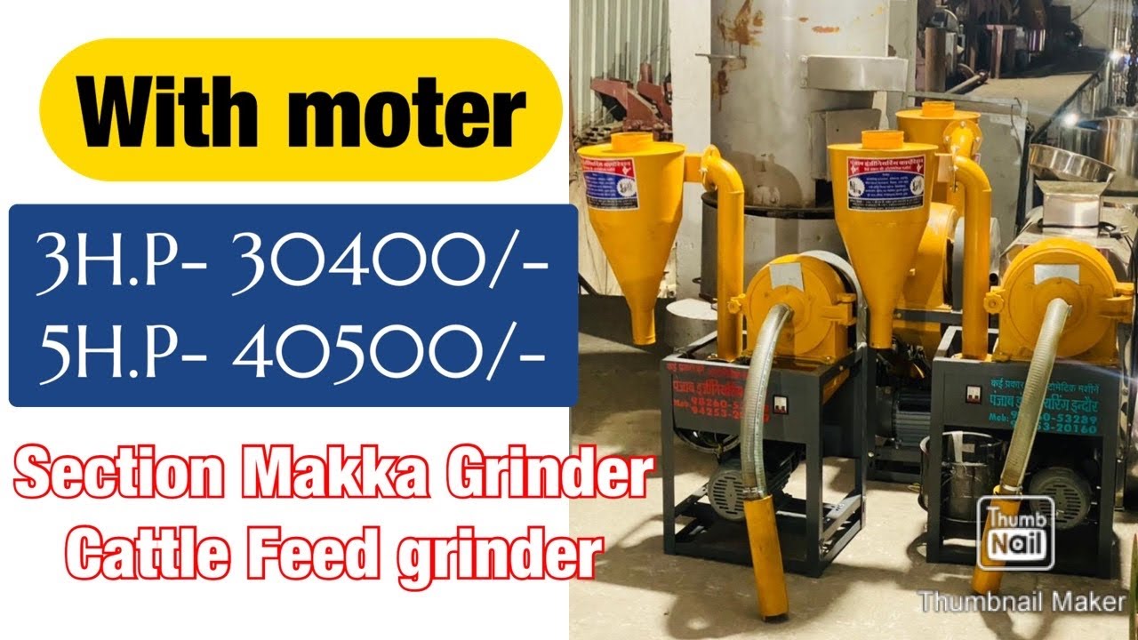 Section Makka Grinder machine, Cattle Feed grinder Machine☎️📞+91 90390 63289