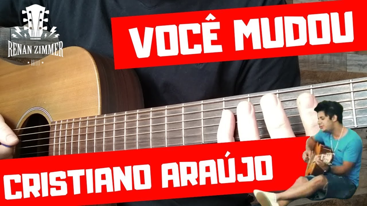 Cristiano Araújo - Você Mudou - Violão Tutorial