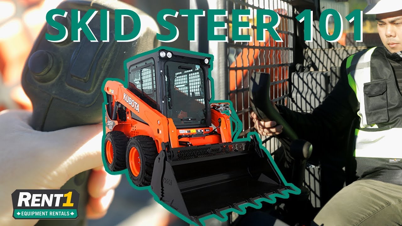 HOW TO OPERATE THE KUBOTA SSV65 - HEAVY EQUIPMENT BASICS - www.Rent1.ca
