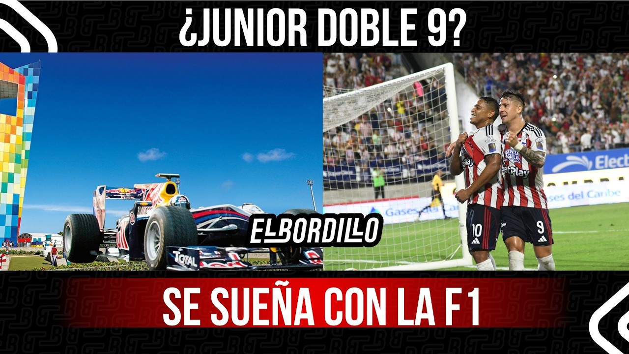 🏎️🔥 Barranquilla va por la Fórmula 1  ⚽🦈 ¿Cambiará Junior el planteamiento?