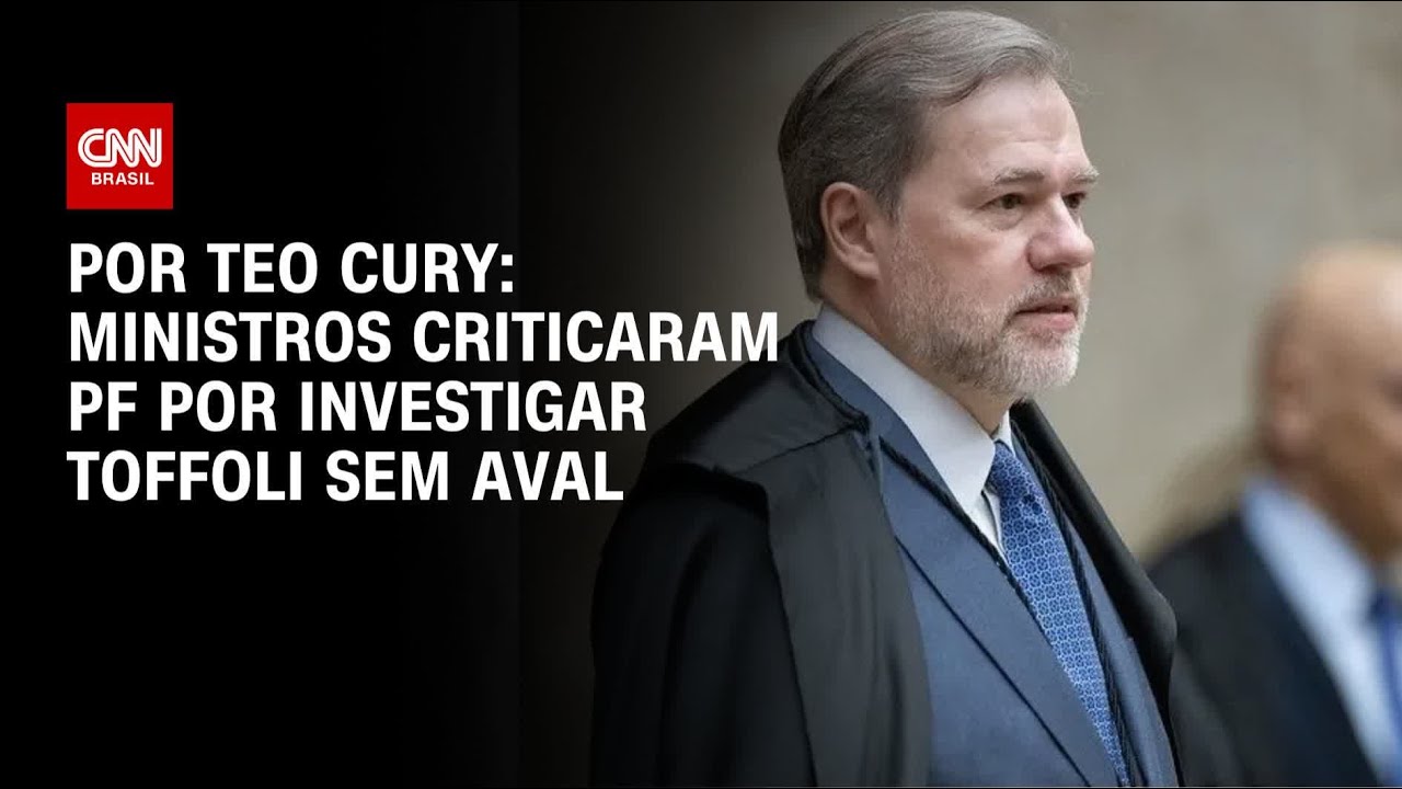 Ministros criticaram PF Por investigar Toffoli sem aval | LIVE CNN